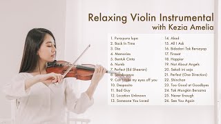 Best Relaxing Violin Instrumental by Kezia Amelia [upl. by Chic]