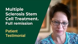 Multiple Sclerosis Stem Cell Treatment  Patient Testimonial Full remission [upl. by Coulter2]