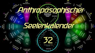 32Woche November Anthroposoph Seelenkalender RSteiner 10161124 1912101611 [upl. by Akemaj980]