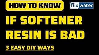 How To Tell if Water Softener Resin is Bad  FlixWater [upl. by Lavella10]