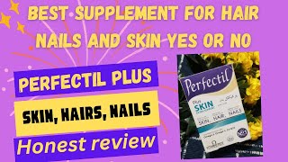 perfectil plus honest review hair skin nails supplement detail video [upl. by Gar]