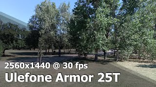 Ulefone Armor 25T  2K 1440p 30 fps camera video sample [upl. by Anerehs]