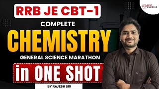 RRB JE CBT1 General Science Marathon Complete Chemistry in One shot  Next Engineer rrbjecbt1 [upl. by Macario]