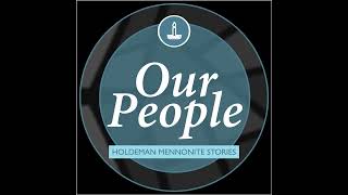 Trailer Our People  Holdeman Mennonite Stories [upl. by Pain203]