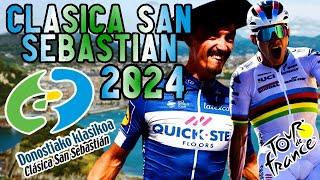 CLASICA SAN SEBASTIAN 2024  Tour de France 2024 [upl. by Irvine597]