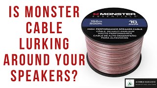 Is Monster Cable Lurking Around Your Speakers [upl. by Spillar182]