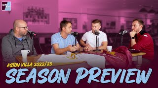 THE BIG ASTON VILLA 202223 SEASON PREVIEW  Claret amp Blue Podcast [upl. by Renato]