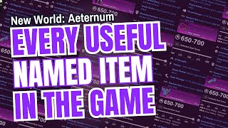 EVERY Useful Named Item in New World Aeternum UPDATED [upl. by Kendy70]