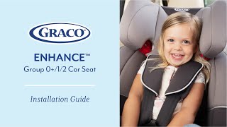 Graco Enhance™ Group 012 car seat installation video [upl. by Ramuk821]