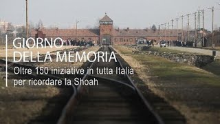 Giorno della Memoria l’Italia non dimentica l’orrore oltre 150 iniziative per ricordare la [upl. by Sisely544]