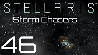 Stellaris  Storm Chasers  Episode 46 [upl. by Sara]