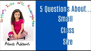 5 Questions AboutSmall Class Size [upl. by Nymassej801]