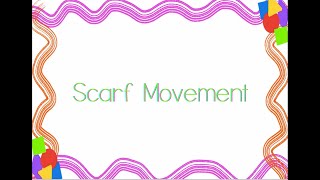 Scarf Movement Follow Along [upl. by Roby]