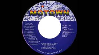 1980 HITS ARCHIVE Wonderland  Commodores stereo 45 single version [upl. by Dirfliw]