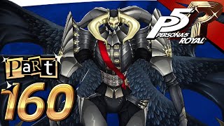 Persona 5 Royal  Part 160  Satanael [upl. by Ednalrim]