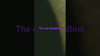 The old bloodline music [upl. by Clemen]