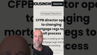 Will the CFPB make some changes to the refinance process in the future [upl. by Ahsiekim884]