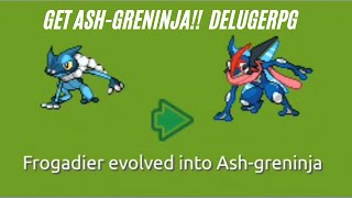 delugerpg how to get Ashgreninja in 5mins delugerpg ashgreninja [upl. by Ragland]