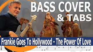 Frankie Goes To Hollywood  The Power Of Love Bass Cover  TABS [upl. by Enirolf]