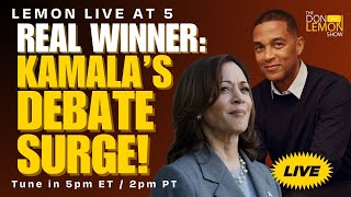 Lemon LIVE at 5  REAL WINNER KAMALAS DEBATE SURGE  September 12th 2024 [upl. by Yrol]