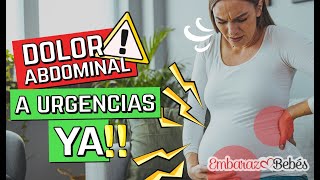 😣💥DOLOR ABDOMINAL en el EMBARAZO ¿Cuándo es Grave ¿Causas [upl. by Eimrots936]