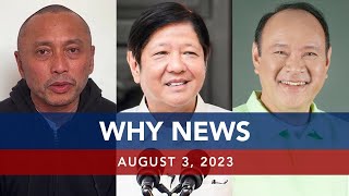 UNTV WHY NEWS  August 3 2023 [upl. by Meela]