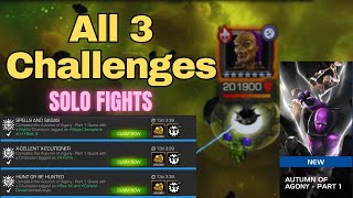 All 3 challenges ITEMLESS SOLO FIGHTS Autumn Of Agony Part 1 Hearthacker mcoc [upl. by Nospmoht]