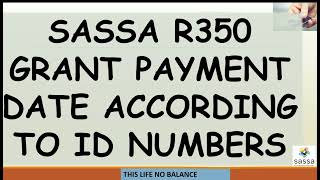 SASSA SRD R350 Grant Payment Date According To ID Numbers [upl. by Rehpotisrhc606]