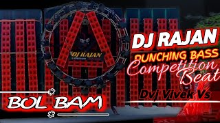 Dj Rajan Katehari 🤬  Bol Bam Competition Beat 💥  Sound Check 🔊  Dvj Vivek Vs 👆 [upl. by Evan]