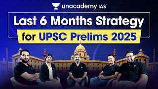 Last 6 Months Strategy for UPSC Prelims 2025  Expert Guidance by Top Educators [upl. by Rola294]