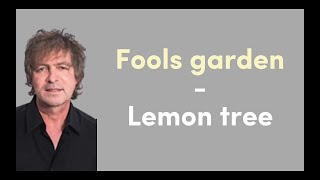 Fools garden  Lemon tree [upl. by Marinelli496]