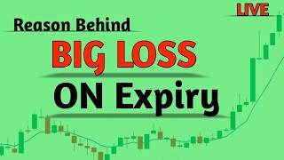 Why Options Buyer Losses On Expiry day special  Bigg Loss On Expiry day Today Live Trading [upl. by Benoit682]