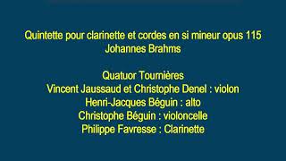 Quintette pour clarinette et cordes en si mineur opus 115 Johannes Brahms [upl. by Dix]