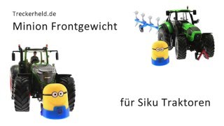 Minion Frontgewicht für Siku Traktoren [upl. by Niemad]