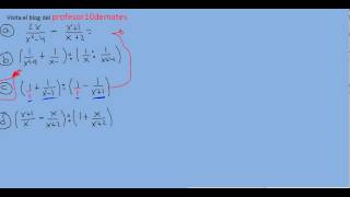 Opera y simplifica fracciones de polinomios suma resta producto y división 3 [upl. by Kuhn]