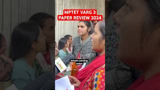 Mptet varg 3 paper analysis today mptet2024 mptetvarg3analysis jaiswalcoachingcenter shorts [upl. by Giglio]