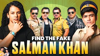 Find The Fake Salman Khan  Sach ya Scam  SlayyPop [upl. by Bollen175]