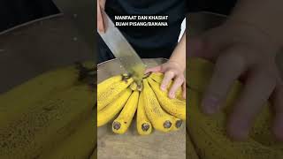 MANFAAT DAN KHASIAT BUAH PISANG manfaatkhasiatbuahpisang buahpisang buah pisang banana [upl. by Solakcin122]