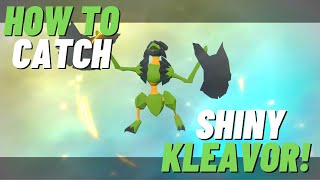 Pokemon Legends Arceus  How to Catch SHINY Kleavor [upl. by Onateag]