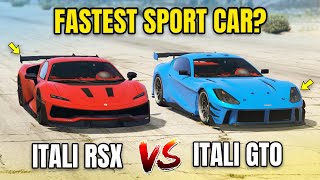 GTA ONLINE  ITALI RSX VS ITALI GTO WHICH IS FASTEST [upl. by Anayia895]