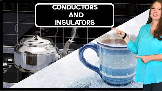 Conductors and Insulators Thermal Energy Transfer [upl. by Ecirahc299]