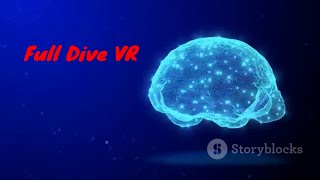 Full Dive Virtual Reality The Future is Closer Than you Think [upl. by Demetra]