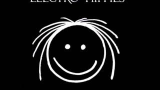 Electro Hippies  Live Full Album [upl. by Akira948]