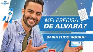 MEI precisa ter ALVARÁ 🤔 Descubra como INICIAR suas ATIVIDADES [upl. by Caldeira]