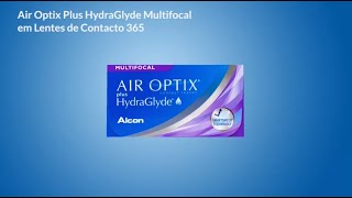 Air Optix Plus HydraGlyde Multifocal em Lentes de Contacto 365 [upl. by Abell719]