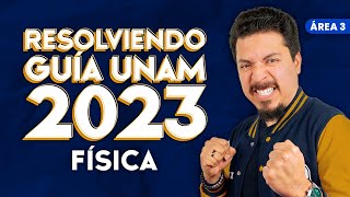 Guía UNAM 2023 Área 3 Física [upl. by Narhem]