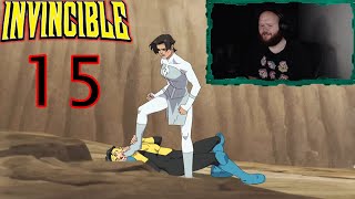 InEvitable Invincible Episode 15  REACTION [upl. by Andre]