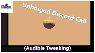 An Unhinged Discord Call [upl. by Annai]