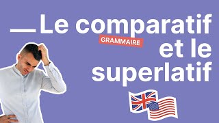 Comparatif et Superlatif en Anglais  Comment les Former et les Différencier  Partie 44 [upl. by Aissenav]