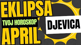 ♍︎ DJEVICA  Solarna Eklipsa amp Kratko i Jasno Za Tvoj Znak  HOROSKOP APRIL [upl. by Gipsy]